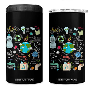 Earth Day Ecological sustainability Environment Protection 4 in 1 Can Cooler Tumbler TS11 One Size: 16 oz Black Print Your Wear