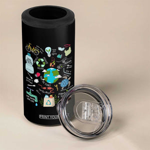 Earth Day Ecological sustainability Environment Protection 4 in 1 Can Cooler Tumbler TS11 Print Your Wear