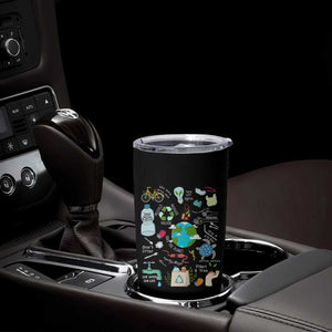 Earth Day Ecological sustainability Environment Protection Tumbler Cup TS11 Print Your Wear