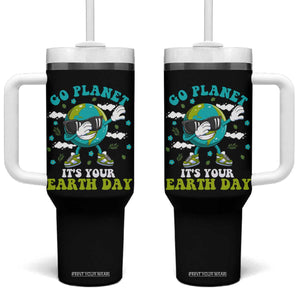 Funny Go Planet It's Your Earth Day Tumbler With Handle Dabbing Earth Flower TS11 One Size: 40 oz Black Print Your Wear