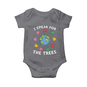 Funny Earth Day I Speak For The Trees Planet Baby Onesie Hippie TS11 Charcoal Print Your Wear