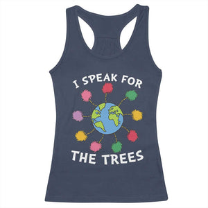 Funny Earth Day I Speak For The Trees Planet Racerback Tank Top Hippie TS11 Navy Print Your Wear