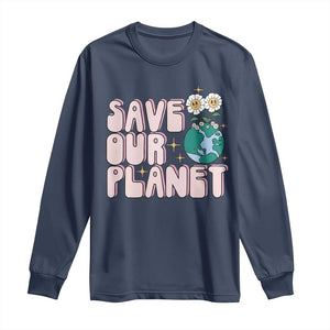 Earth Day Save Our Planet Long Sleeve Shirt Cute Retro Groove Flower TS11 Navy Print Your Wear