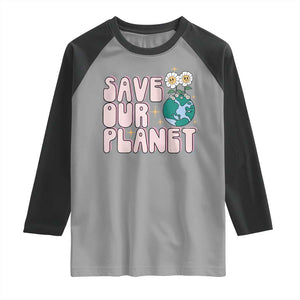 Earth Day Save Our Planet Raglan Shirt Cute Retro Groove Flower TS11 Sport Gray Black Print Your Wear