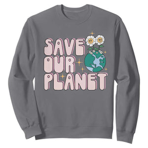 Earth Day Save Our Planet Sweatshirt Cute Retro Groove Flower TS11 Charcoal Print Your Wear