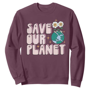 Earth Day Save Our Planet Sweatshirt Cute Retro Groove Flower TS11 Maroon Print Your Wear