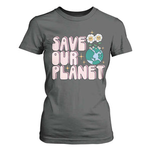 Earth Day Save Our Planet T Shirt For Women Cute Retro Groove Flower TS11 Dark Heather Print Your Wear