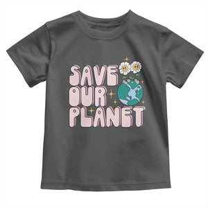 Earth Day Save Our Planet Toddler T Shirt Cute Retro Groove Flower TS11 Dark Heather Print Your Wear