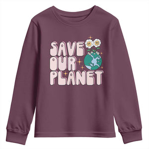 Earth Day Save Our Planet Youth Sweatshirt Cute Retro Groove Flower TS11 Maroon Print Your Wear