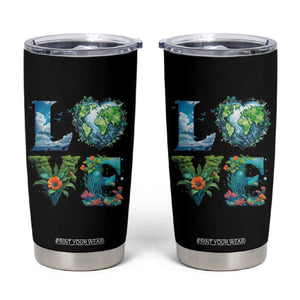 LOVE Planet Nature Anniversary Earth Day Tumbler Cup TS11 Black Print Your Wear