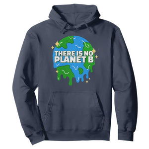 Funny Earth Day There Is No Planet B Hoodie TS11 Navy Print Your Wear