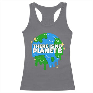 Funny Earth Day There Is No Planet B Racerback Tank Top TS11 Charcoal Print Your Wear