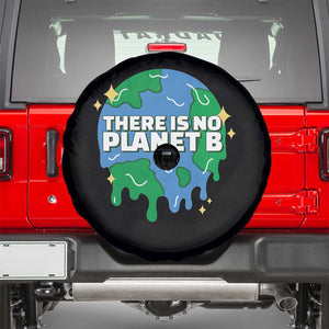 Funny Earth Day There Is No Planet B Spare Tire Cover TS11 Black Print Your Wear