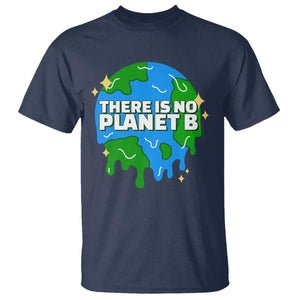 Funny Earth Day There Is No Planet B T Shirt TS11 Navy Print Your Wear