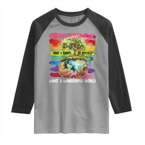 And I Think To Myself What A Wonderful World Earth Day Raglan Shirt TS11 Sport Gray Black Print Your Wear