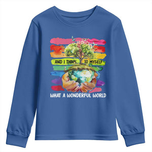 And I Think To Myself What A Wonderful World Earth Day Youth Sweatshirt TS11 Royal Blue Print Your Wear