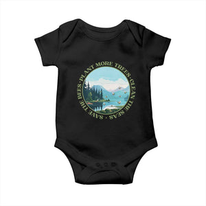 Earth Day Baby Onesie Save The Bees Plant More Trees Clean The Seas TS11 Black Print Your Wear