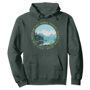 Earth Day Hoodie Save The Bees Plant More Trees Clean The Seas TS11 Dark Forest Green Print Your Wear
