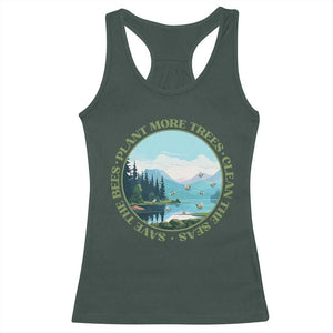 Earth Day Racerback Tank Top Save The Bees Plant More Trees Clean The Seas TS11 Dark Forest Green Print Your Wear