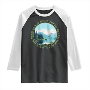 Earth Day Raglan Shirt Save The Bees Plant More Trees Clean The Seas TS11 Black White Print Your Wear