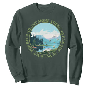 Earth Day Sweatshirt Save The Bees Plant More Trees Clean The Seas TS11 Dark Forest Green Print Your Wear