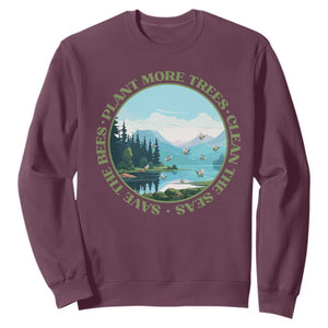 Earth Day Sweatshirt Save The Bees Plant More Trees Clean The Seas TS11 Maroon Print Your Wear