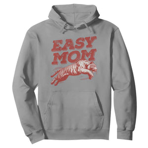 Easy Tiger Mom Hoodie Vintage Boho Distressed Aesthetic Mother's Day Gifts TS11 Sport Gray Print Your Wear