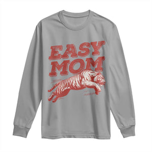 Easy Tiger Mom Long Sleeve Shirt Vintage Boho Distressed Aesthetic Mother's Day Gifts TS11 Sport Gray Print Your Wear