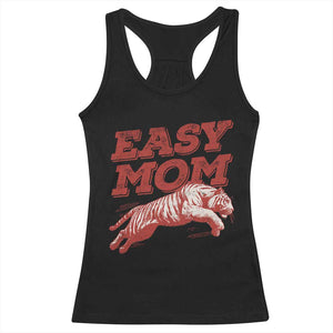 Easy Tiger Mom Racerback Tank Top Vintage Boho Distressed Aesthetic Mother's Day Gifts TS11 Black Print Your Wear