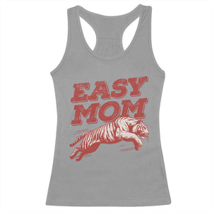 Easy Tiger Mom Racerback Tank Top Vintage Boho Distressed Aesthetic Mother's Day Gifts TS11 Sport Gray Print Your Wear