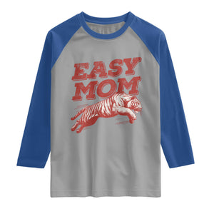 Easy Tiger Mom Raglan Shirt Vintage Boho Distressed Aesthetic Mother's Day Gifts TS11 Sport Gray Royal Print Your Wear