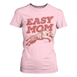 Easy Tiger Mom T Shirt For Women Vintage Boho Distressed Aesthetic Mother's Day Gifts TS11 Light Pink Print Your Wear