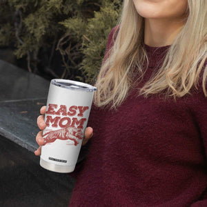 Easy Tiger Mom Tumbler Cup Vintage Boho Distressed Aesthetic Mother's Day Gifts TS11 Print Your Wear