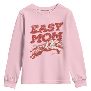 Easy Tiger Mom Youth Sweatshirt Vintage Boho Distressed Aesthetic Mother's Day Gifts TS11 Light Pink Print Your Wear
