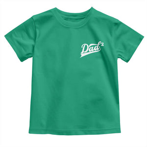 Dad Of Two Toddler T Shirt Funny Daddy Squared Promoted for The Second Time TS11 Irish Green Print Your Wear