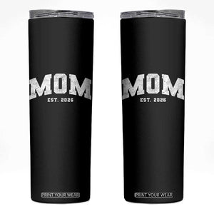 Mom Est 2026 Skinny Tumbler Promoted To Mommy Mother's Day TS11 Black Print Your Wear