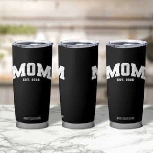 Mom Est 2026 Tumbler Cup Promoted To Mommy Mother's Day TS11 Print Your Wear