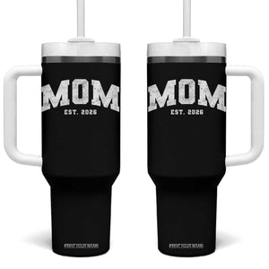 Mom Est 2026 Tumbler With Handle Promoted To Mommy Mother's Day TS11 One Size: 40 oz Black Print Your Wear