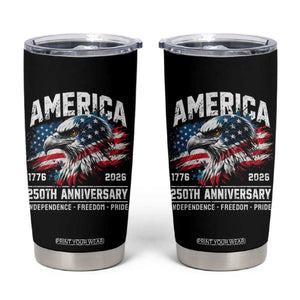 America 250th Anniversary Tumbler Cup USA Patriotic Eagle 1776 2026 Independence Freedom Pride TS11 Black Print Your Wear
