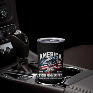 America 250th Anniversary Tumbler Cup USA Patriotic Eagle 1776 2026 Independence Freedom Pride TS11 Print Your Wear