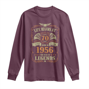 70th Birthday Long Sleeve Shirt Life Begins At 70 Born In 1956 The Year Of Legends TS11 Maroon Print Your Wear