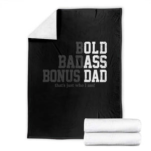Bold Badass Bonus Dad Throw Blanket Old Ass Dad Funny Father's Day Gift TS11 Black Print Your Wear