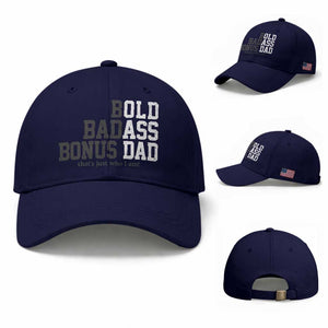 Bold Badass Bonus Dad Baseball Cap Old Ass Dad Funny Father's Day Gift TS11 Baseball Cap Universal Fit Dark Blue Print Your Wear