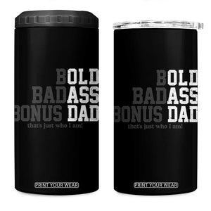 Bold Badass Bonus Dad 4 in 1 Can Cooler Tumbler Old Ass Dad Funny Father's Day Gift TS11 One Size: 16 oz Black Print Your Wear