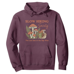 Slow Hiking Society The Last One to The Top Wins Hoodie Funny Snail Mountaineering TS11 Maroon Print Your Wear
