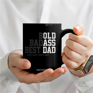 Bold Badass Best Dad Coffee Mug Funny Old Ass Father Gag Gift TS11 Print Your Wear