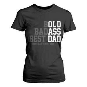 Bold Badass Best Dad T Shirt For Women Funny Old Ass Father Gag Gift TS11 Black Print Your Wear