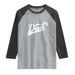 Dad Of Three Raglan Shirt Funny Daddy 3 Promoted for The Second Time TS11 Heather Gray Heather Charcoal Print Your Wear