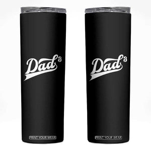 Dad Of Three Skinny Tumbler Funny Daddy 3 Promoted for The Second Time TS11 Black Print Your Wear