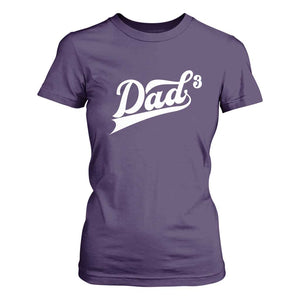 Dad Of Three T Shirt For Women Funny Daddy 3 Promoted for The Second Time TS11 Purple Print Your Wear